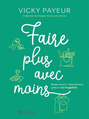 cover image of Faire plus avec moins
